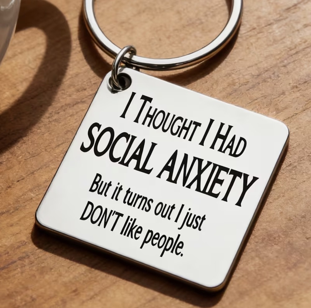 3/$25 I Thought I Had Social Anxiety Stainless Steel Keychain NEW